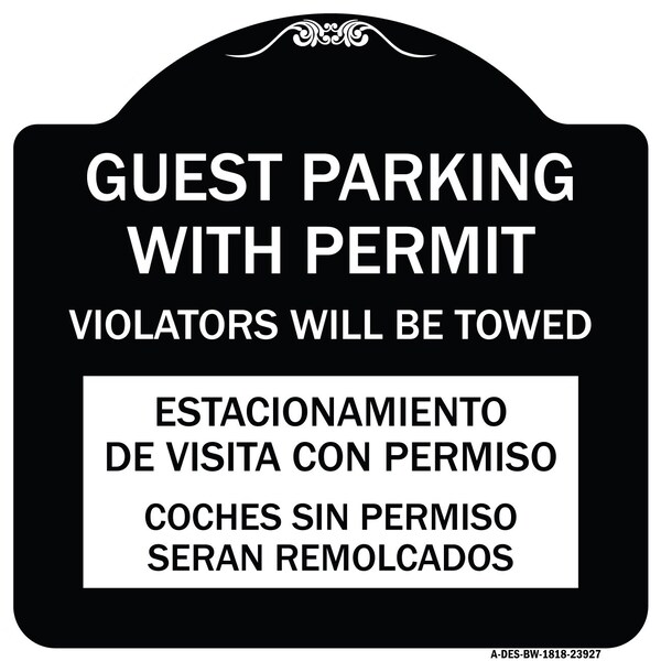 Signmission Guest Parking with Permit Violators Will Be Towed Estacionamento De Visita Con Permis, BW-1818-23927 A-DES-BW-1818-23927 - main